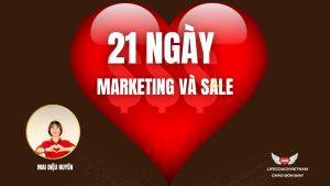 21 NGÀY MARKETING VÀ BÁN HÀNG TRAO GIÁ TRỊ