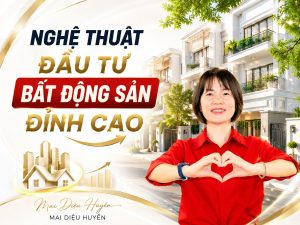 ĐẦU TƯ BẤT ĐỘNG SẢN CƠ BẢN