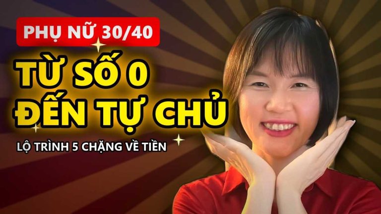 Phụ nữ tự chủ tài chính từ con số 0 sau tuổi 30/40 — Mai Diệu Huyền
