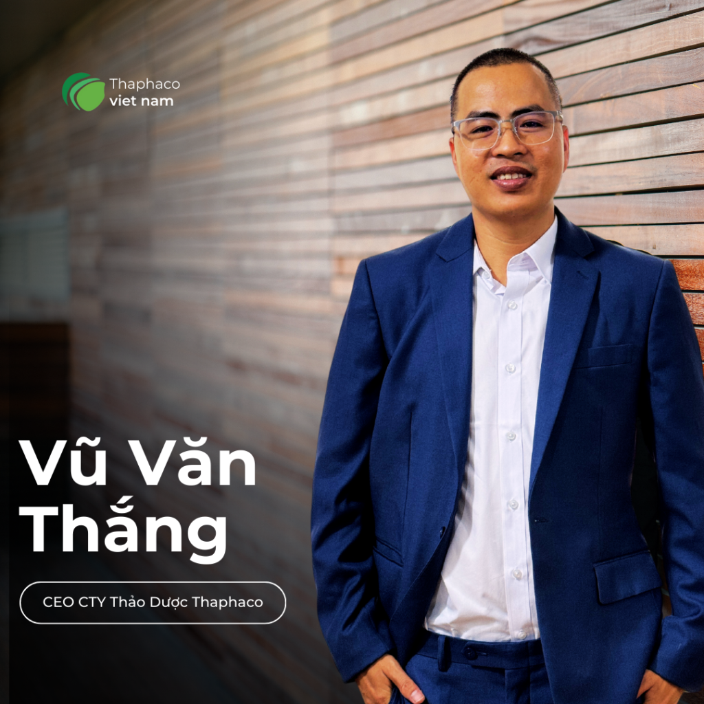 Doanh nhân Vũ Văn Thắng – nhà sáng lập THAPHACO